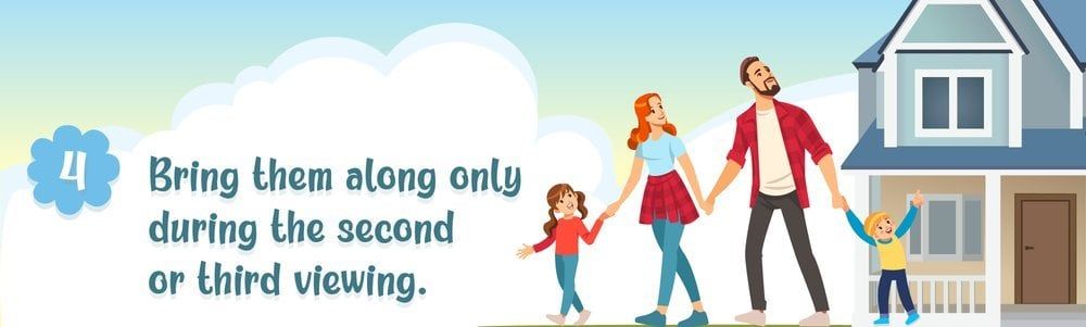 Tip 4: Be selective about bringing kids to showings