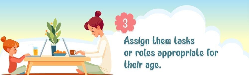 Tip 3: Give them small, relevant tasks